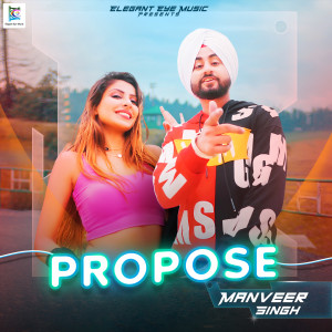 Album Propose from Manveer Singh