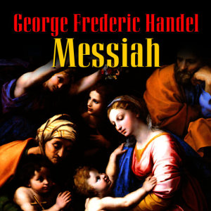 收聽Sir Malcolm Sargent的Messiah, HWV 56: Part 3 - Behold, I Tell You a Mystery歌詞歌曲