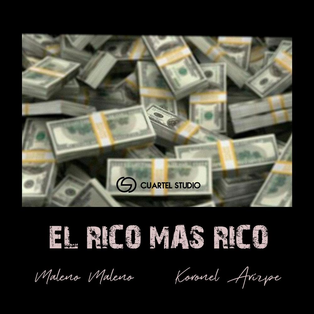 El Rico Mas Rico (Explicit)
