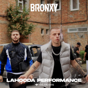 อัลบัม Lahooda Performance (Explicit) ศิลปิน Bronxy