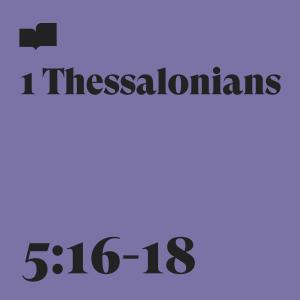 อัลบัม 1 Thessalonians 5:16-18 (feat. Citizens, Antoine Bradford & Claire Jackson) ศิลปิน Antoine Bradford