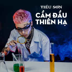 Listen to Cầm Đầu Thiên Hạ song with lyrics from Tiểu Sơn
