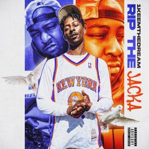 收聽1keemthedream的Rip The Jacka (Explicit)歌詞歌曲
