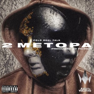 Polo Real Talk的專輯2 Metopa (Explicit)
