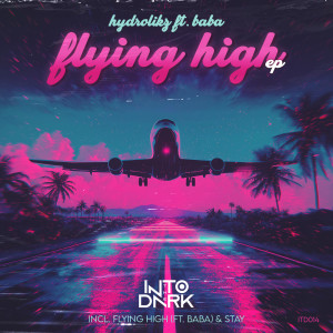 Hydrolikz的專輯Flying High EP