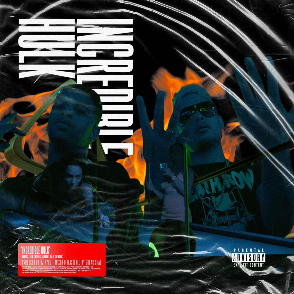 Incredible Hulk (feat. Kaleb Simmonds & DJ Kydd) (Explicit)