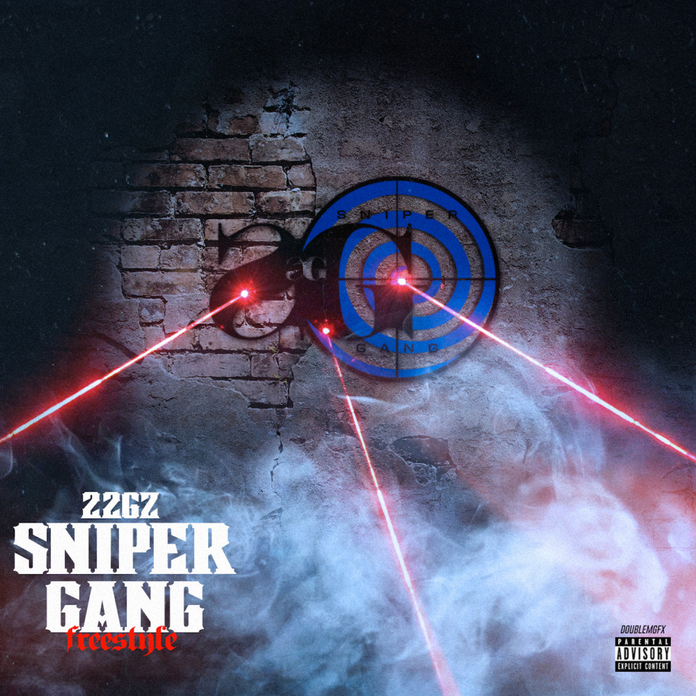 Sniper Gang (Freestyle) (Explicit)