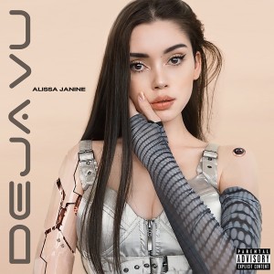 收聽Alissa Janine的Deja Vu (Explicit)歌詞歌曲