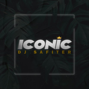 ดาวน์โหลดและฟังเพลง Iconic (Extended) พร้อมเนื้อเพลงจาก Dj Safiter