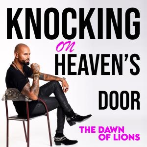 ดาวน์โหลดและฟังเพลง knocking on heaven's door พร้อมเนื้อเพลงจาก The Dawn Of Lions