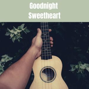 Album Goodnight Sweetheart from His Band