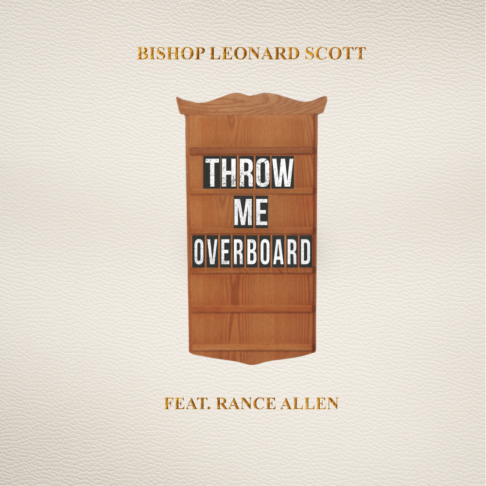 Throw Me Overboard(feat. Rance Allen) (Radio Edit)