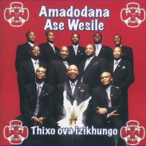 收聽Amadodana Ase Wesile的Thixo Ova Izikhungo歌詞歌曲