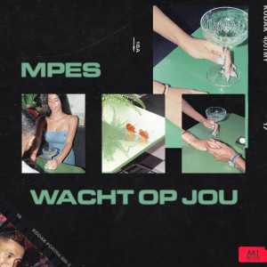 Mpes的专辑Wacht Op Jou