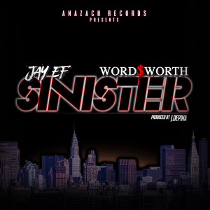 JAY-EF的專輯Sinister (Explicit)