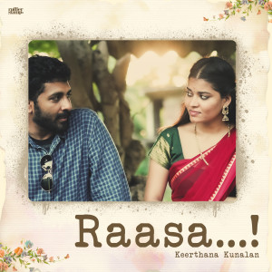 Listen to Raasa song with lyrics from Keerthana Kunalan