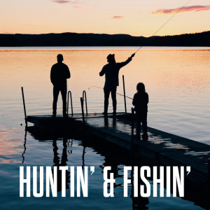 Various Artists的專輯Huntin' & Fishin'