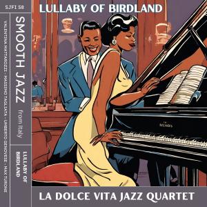 La Dolce Vita Jazz Quartet的專輯Lullaby of birdland