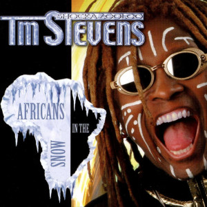 TM Stevens的專輯Africans in the Snow