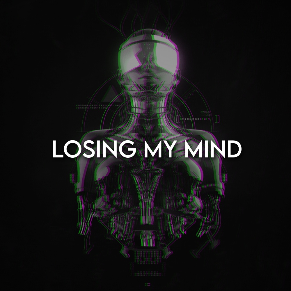Losing My Mind