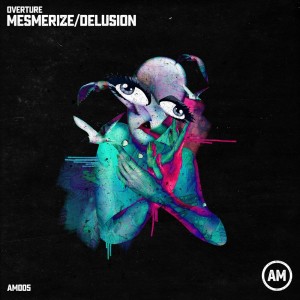 อัลบัม Mesmerize / Delusion ศิลปิน Overture