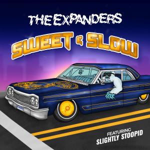 ดาวน์โหลดและฟังเพลง Sweet and Slow (feat. Slightly Stoopid) พร้อมเนื้อเพลงจาก The Expanders