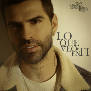 ดาวน์โหลดและฟังเพลง Lo Que Veo En Ti พร้อมเนื้อเพลงจาก Mario Lora