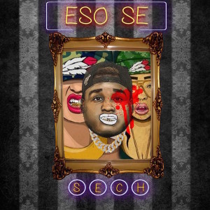 收聽Sech的Eso Se (Explicit)歌詞歌曲