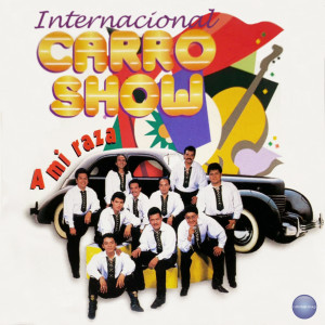 收聽Internacional Carro Show的Dame Amor歌詞歌曲