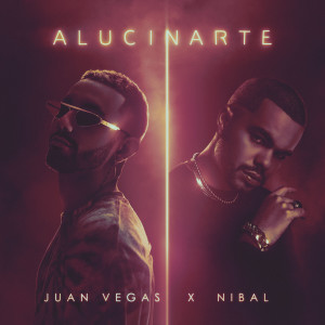 收聽Juan Vegas的Alucinarte歌詞歌曲