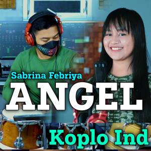 ดาวน์โหลดและฟังเพลง Angel พร้อมเนื้อเพลงจาก Koplo Ind
