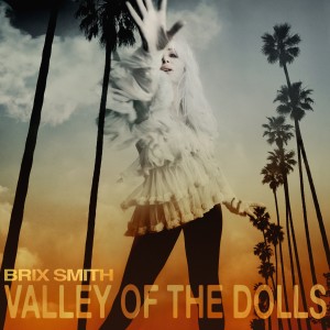 Valley of the Dolls dari Brix Smith