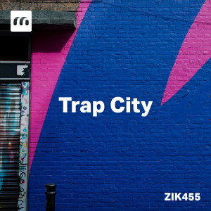 Trap City (Explicit)