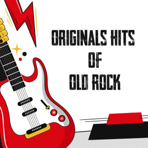 Various  Artists的专辑Originals Hits of Old Rock