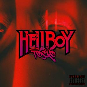 Listen to Hellboy (Explicit) song with lyrics from Tosko