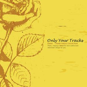 Listen to Only your traces song with lyrics from 다래