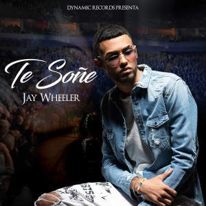 Jay Wheeler的專輯Te Soñé (Explicit)