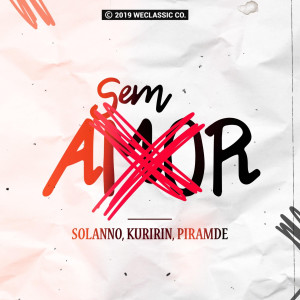 收聽Kuririn的Sem Amor (Explicit)歌詞歌曲