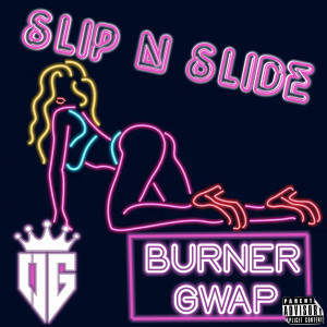 Listen to Slip n Slide (Explicit) song with lyrics from OG KIng