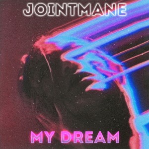 My Dream (Explicit)