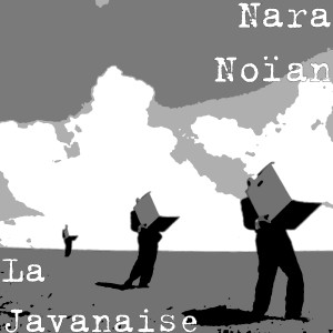 Album La Javanaise from Nara Noïan