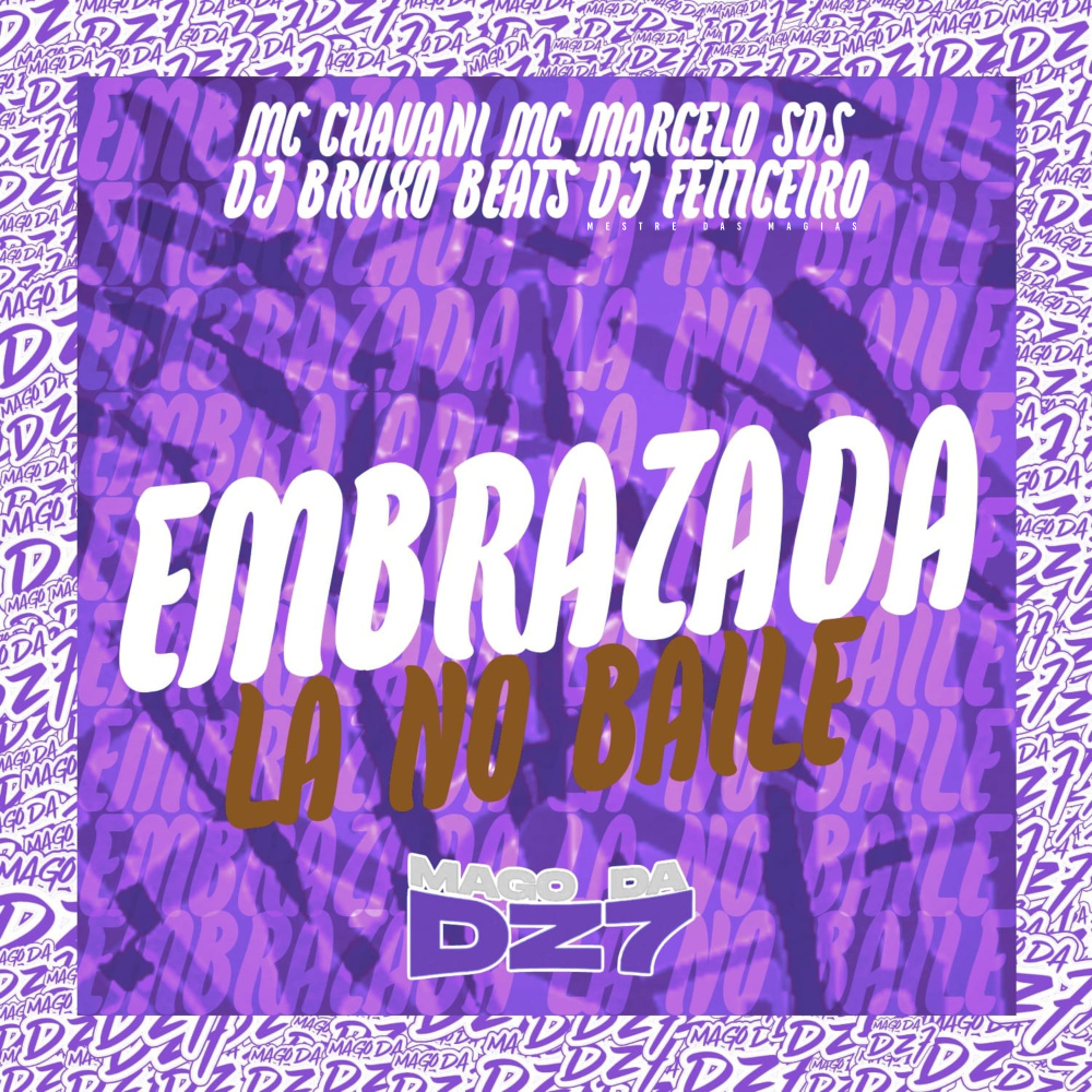 Embrazada La no Baile (feat. DJ FEITICEIRO MESTRE DAS MAGIAS|Explicit)