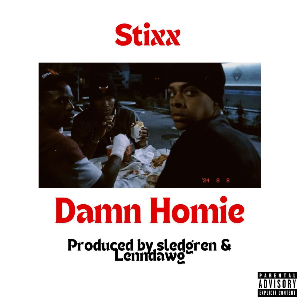 Damn Homie (feat. Sledgren) (Explicit)