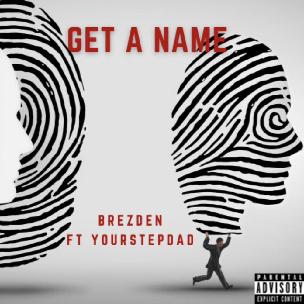 Get A Name (Explicit)