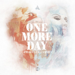 收聽Afrojack的One More Day (Explicit)歌詞歌曲