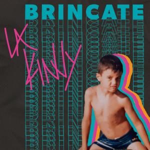 收聽Kinny的BRÍNCATE歌詞歌曲