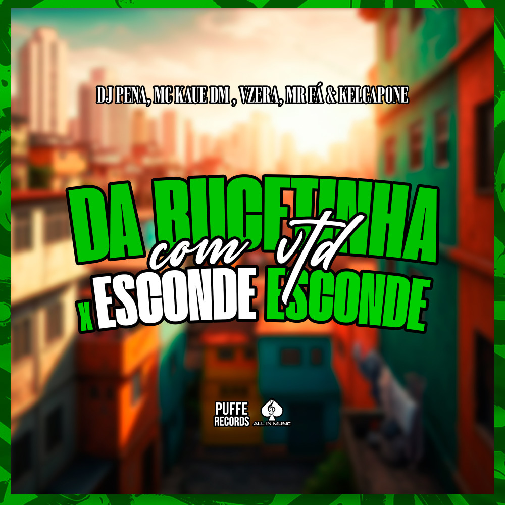 Da Bucetinha Com Vtd X Esconde Esconde (Explicit)