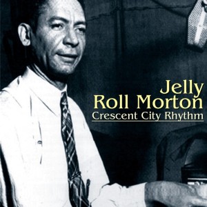 收聽Jelly Roll Morton的Mad歌詞歌曲