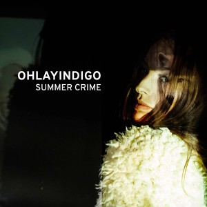 ดาวน์โหลดและฟังเพลง Summer Crime พร้อมเนื้อเพลงจาก Ohlayindigo