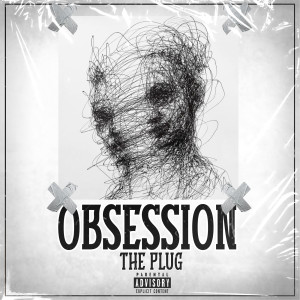 The Plug的專輯Obsession (Explicit)